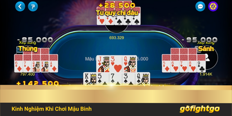 Những kinh nghiệm để chơi mậu binh hiệu quả