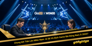 Chung kết Tiến Lên Miền Nam: Ai Sẽ Vô Địch Game Bài Đông Nam Á 2025?